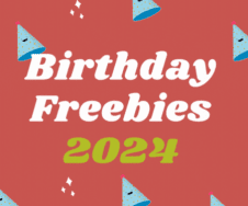 Top Birthday Freebies For 2024